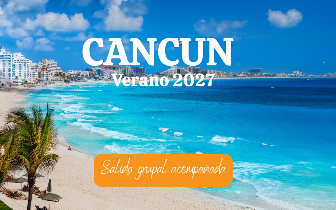 CANCUN VERANO 2027
